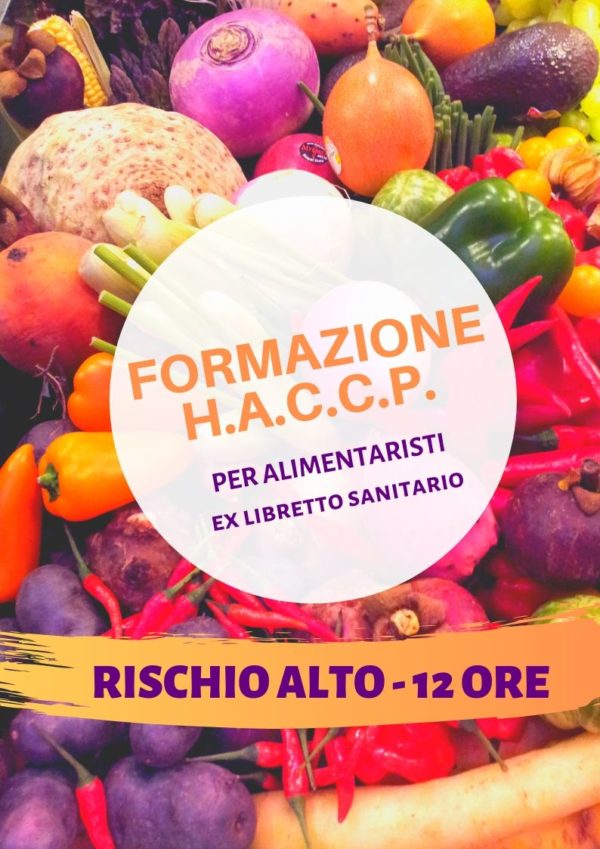 CORSO HACCP per Alimentaristi - Ex libretto sanitario - Rischio Alto