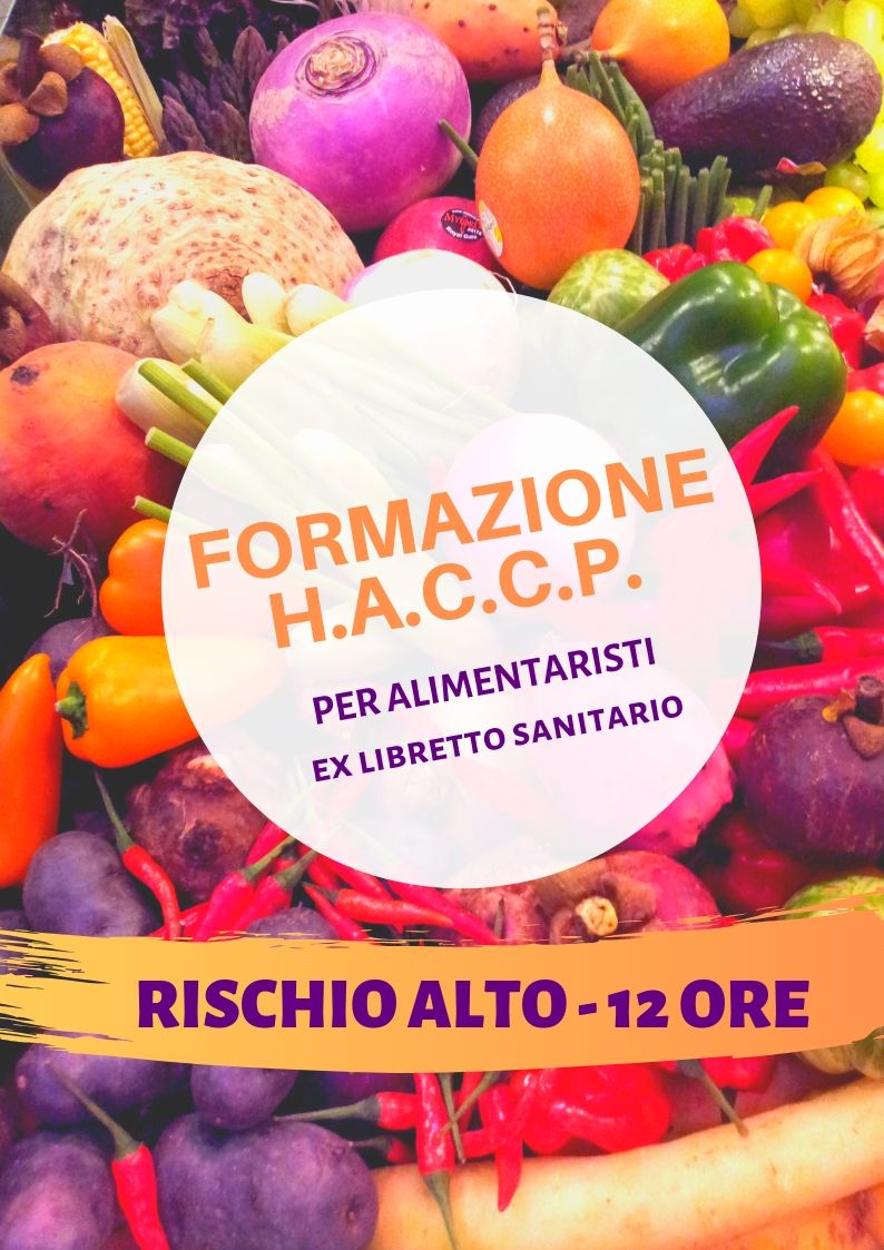 Corso HACCP per Alimentaristi – Ex libretto sanitario – Rischio Alto