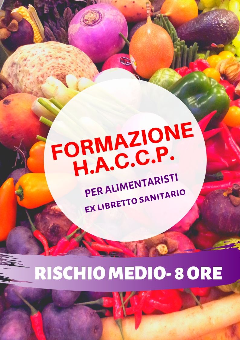 Corso HACCP per Alimentaristi – Ex libretto sanitario – Rischio Medio